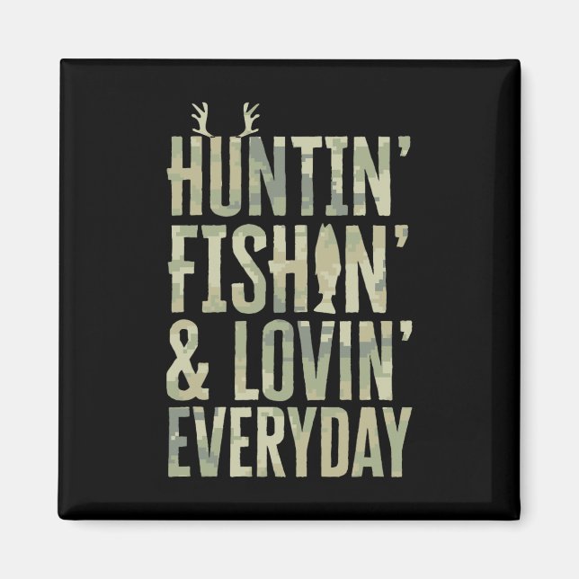 Íman Camisa de Caça Pesca Amando Todos os Dias1  (Frente)