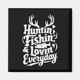 Íman Camisa de Caça Pesca Amando Todos os Dias Caçador