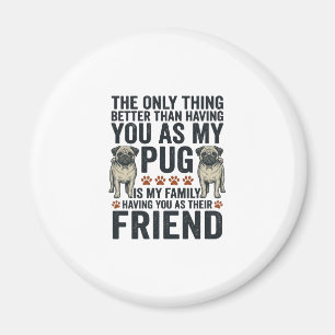 Íman Camisa de Gravura Vintage Amigo Família Pug Engraç