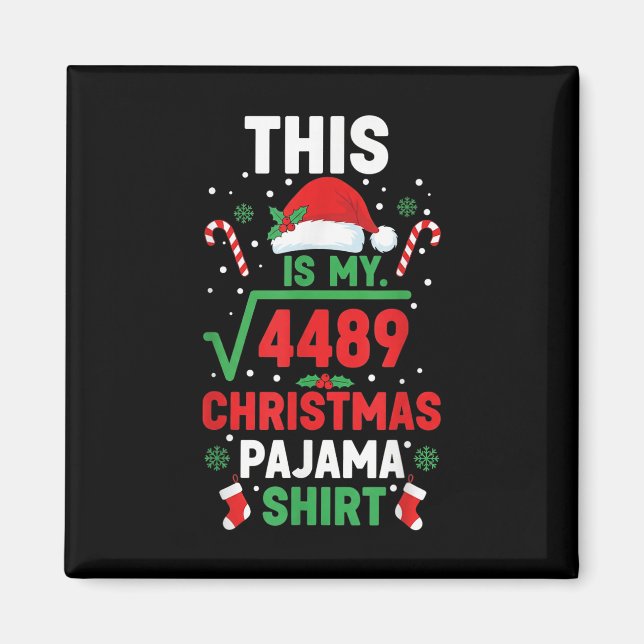 Íman Camisa de pijama de Natal Engraçada 67 Seis Sete Q (Frente)
