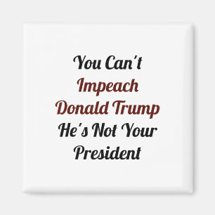 Íman Camisa do Presidente Trump Presentes Não Posso Imp