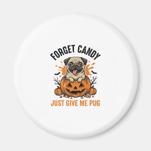 Íman Camisa engraçada de Pug de Halloween Esqueça o Des