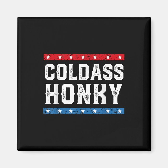 Íman Camisa Fria Honky Honky Funny Sarcastic Novelt (Frente)