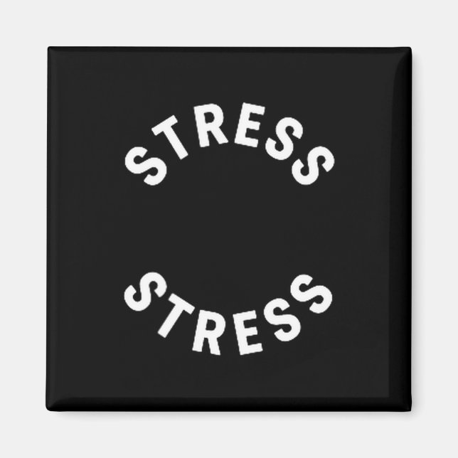 Íman Camisa Funny Stress Is My Medal - Presente Humorís (Frente)