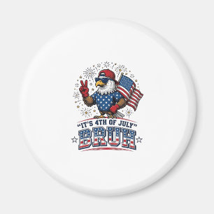 Íman Camisa Patriótica Águia Engraçada 4 de Julho Bruh