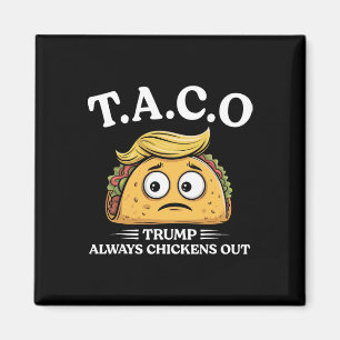 Íman Camisa Trump Sempre Desiste Taco Taco Divertido Tr