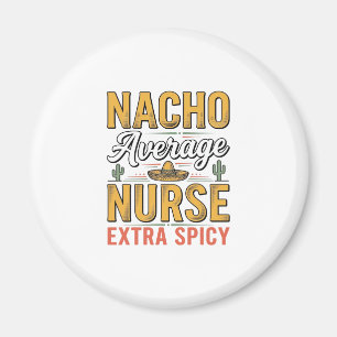 Íman Camisa Vintage Nacho Average Nurse Extra Spicy Des