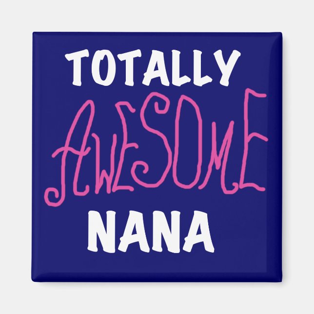 Íman Camisas e presentes totalmente incríveis Nana Pink (Frente)