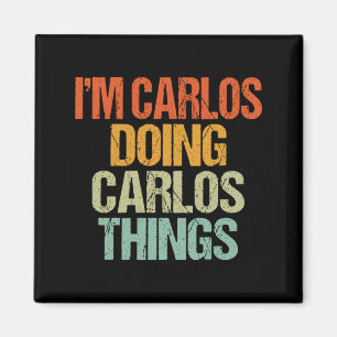 Íman Camiseta Carlos Fazendo Coisas de Carlos Engraçado