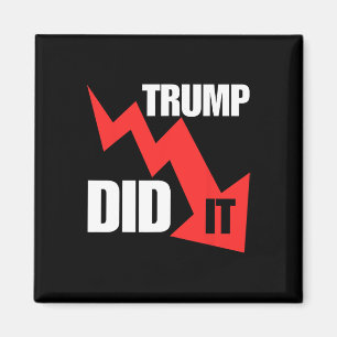 Íman Camiseta de Ações da Economia Ele Fez Isso Trump P