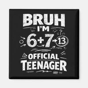 Íman camiseta de aniversário de 13 anos meme engraçado 
