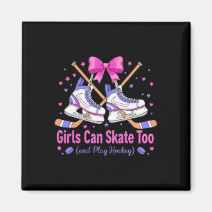 Íman Camiseta de Hockey Meninas Também Podem Patinar La