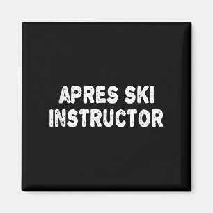 Íman Camiseta de Instrutor de Apres Ski Mulheres Homens
