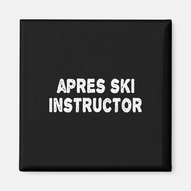 Íman Camiseta de Instrutor de Apres Ski Mulheres Homens (Frente)