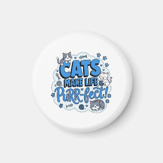 Íman Camiseta engraçada de gato, a vida é perfeita com