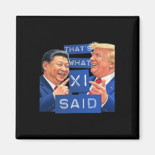 Íman Camiseta Engraçada Trump e Xi Rindo - É Isso Que E