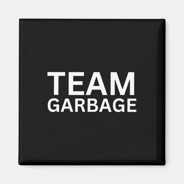 Íman Camiseta Equipe Lixo Para Apoiadores Trump  (Frente)