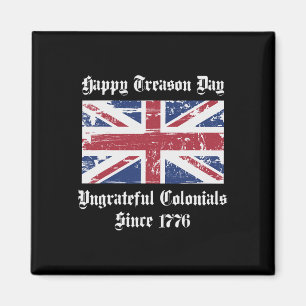 Íman Camiseta Feliz Dia da Traição Coloniais Ingratos 4