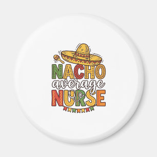 Íman Camiseta Nacho Average Nurse Cinco De Mayo Design_