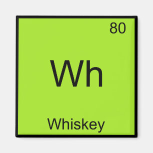 Íman Camiseta Símbolo do Elemento Químico Wh - Whisky E