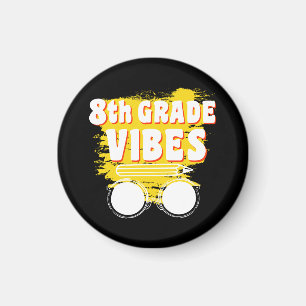 Íman Camiseta Vibes de Volta às Aulas 8ª Série Primeiro