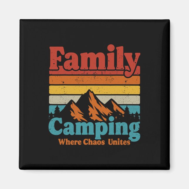 Íman Campanha Familiar Camping Chaos Une a Feliz Campan (Frente)
