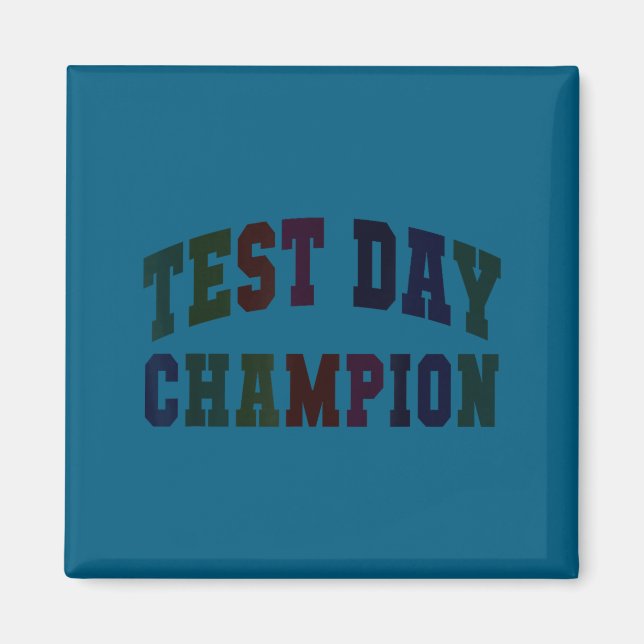 Íman Campeão do dia de teste engraçado testando tudo o  (Frente)