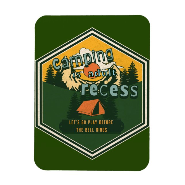 Íman Camping é Adulto Recess, Vamos Go Play (Vertical)