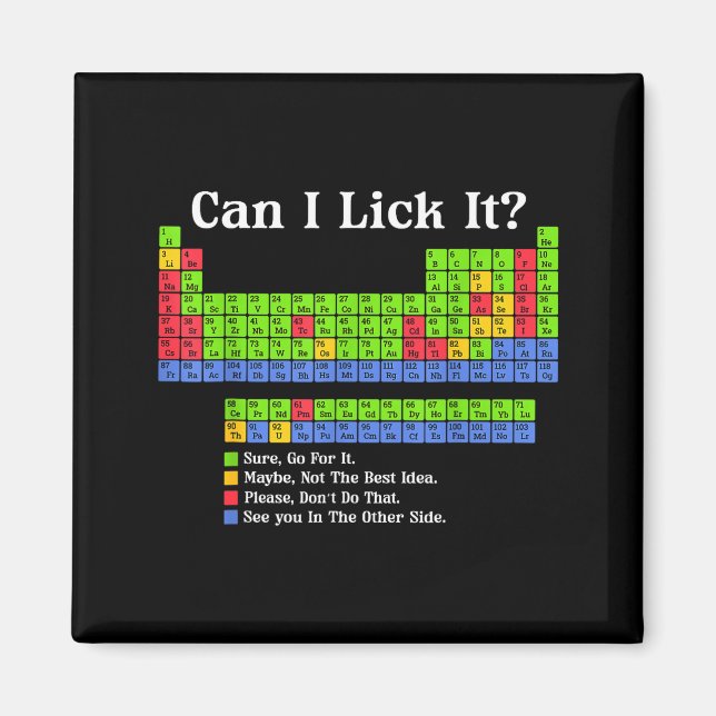 Íman Can I Lick It Periodic Table Chart Science Teacher (Frente)