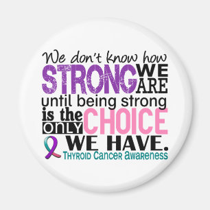 Íman Cancer de tiróide como forte nós somos