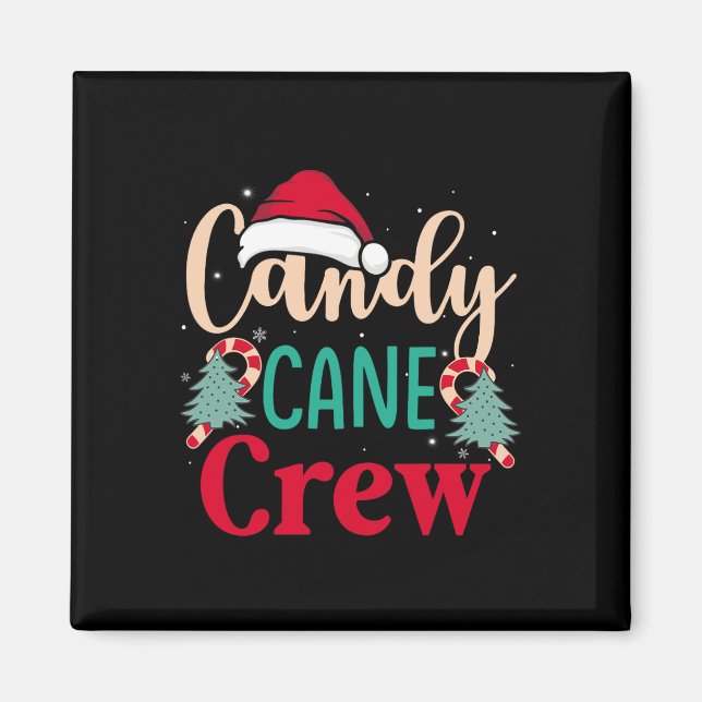 Íman Candy Cane Crew Diversão De Natal Doces Em Xmas Wo (Frente)