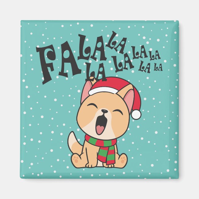 Íman Canto De Natal Fa La La La La La La La | Magnet (Frente)
