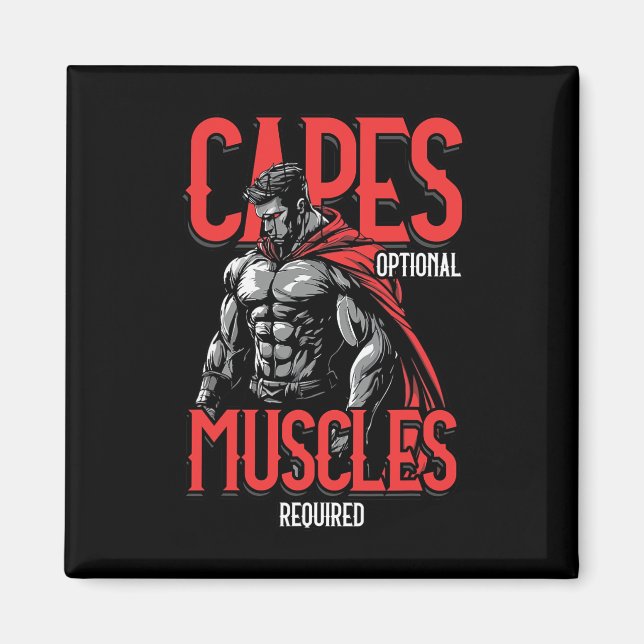 Íman Capes Optional Muscles Required Funny Gym Meme 1  (Frente)