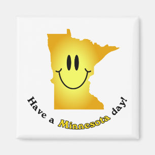 Íman Cara feliz - tenha um dia de Minnesota!