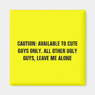 Íman Caras bonitos somente (ímã)