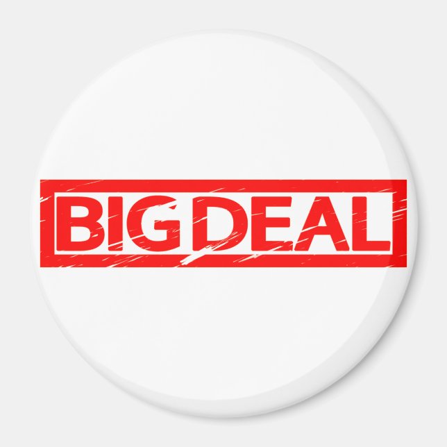 Íman Carimbo do Big Deal (Frente)