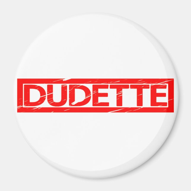 Íman Carimbo Dudette (Frente)