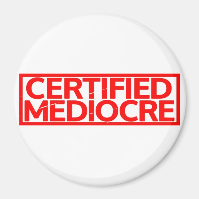 Íman Carimbo Mediocre Certificado (Frente)