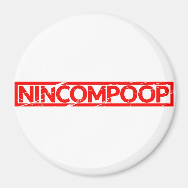 Íman Carimbo Nincompoop (Frente)