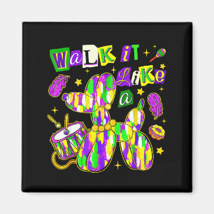 Íman Carnaval Walk It Like A Bead Dog Festival Fat Tu