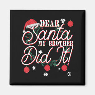 Íman Caro Papai Noel O Meu Irmão É O Responsável Irmãos