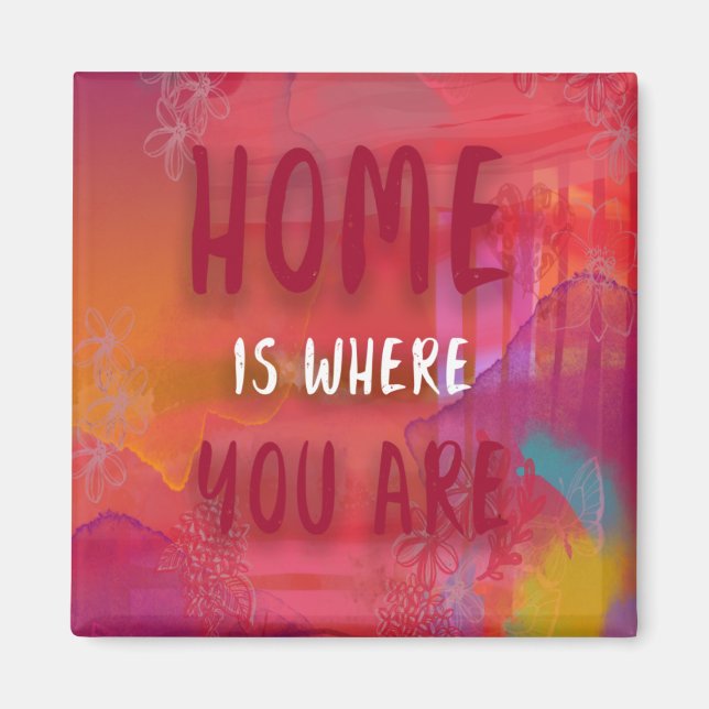 Íman Casa É Onde Você Está O Magnet (Frente)