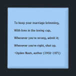 Íman Casamento - imã<br><div class="desc">Aconselhamento humorístico, mas útil para manter relações de Ogden Nash.</div>