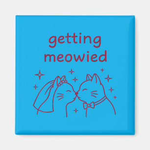 Íman Casando Gato Meowied Noiva Noivo Engraçado 2