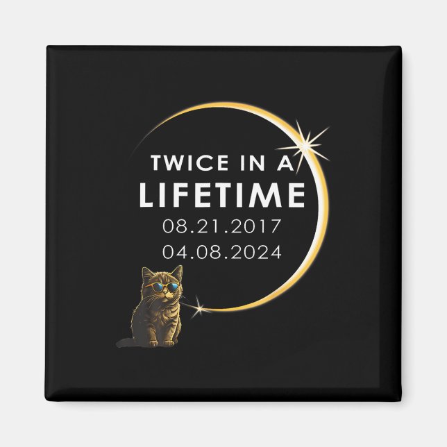 Íman Cat 2024 Eclipse Solar Total Duas Vezes Em Vida (Frente)