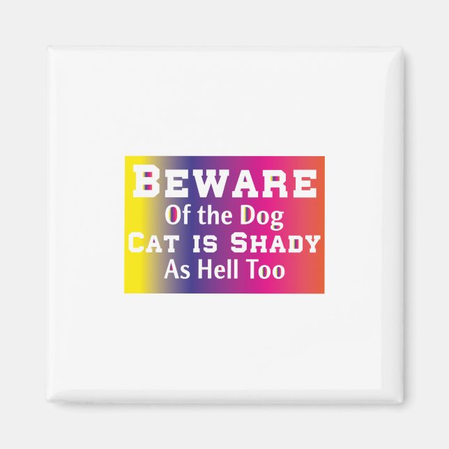 Íman Cat Art Beware Of The Dog (Frente)