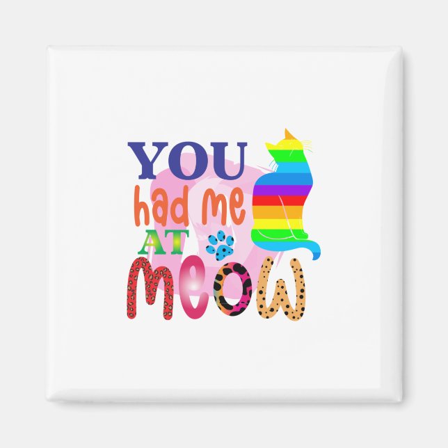 Íman Cat Art Você Me Teve No Meow_2 (Frente)