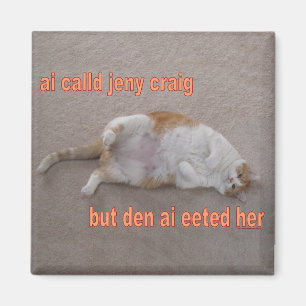 Íman CAT DE LOL: o calld do ai jeny craig-mas o antro
