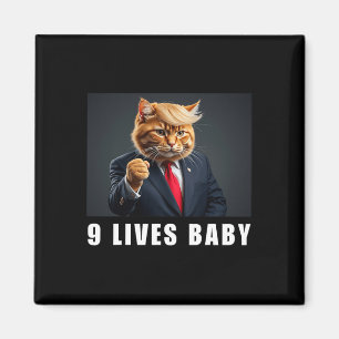 Íman Cat Trump 9 Lives Baby Trump 2024 Win Victory Winn