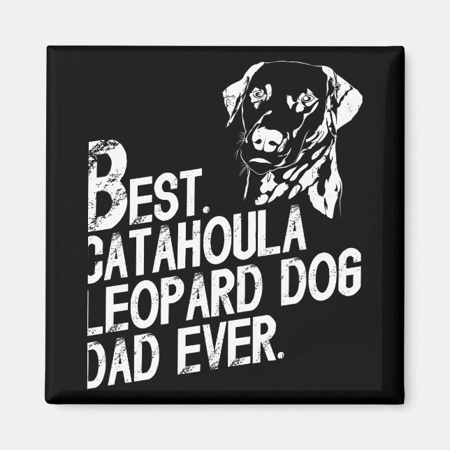Íman Catahoula Leopard Pai Ever, Proprietário de Cães V (Frente)